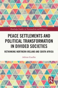 cover of the book Peace Settlements and Political Transformation in Divided Societies: Rethinking Northern Ireland and South Africa