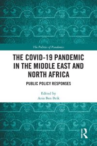 cover of the book The COVID-19 Pandemic in the Middle East and North Africa: Public Policy Responses