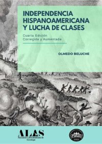 cover of the book Independencia hispanoamericana y lucha de clases