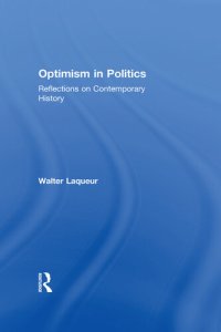 cover of the book Optimism in Politics: Reflections on Contemporary History