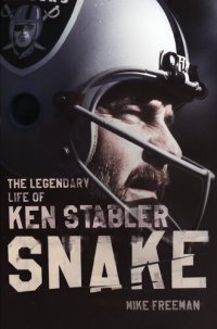 cover of the book Snake: The Legendary Life of Ken Stabler