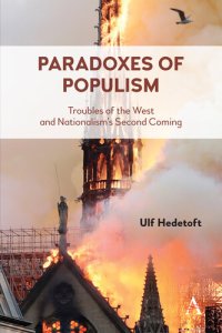 cover of the book Paradoxes of Populism: Troubles of the West and Nationalism's Second Coming