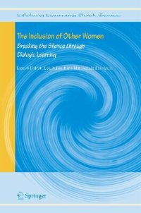 cover of the book The inclusion of other women: breaking the silence through dialogic learning