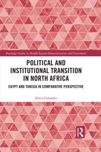 cover of the book Political and Institutional Transition in North Africa: Egypt and Tunisia in Comparative Perspective