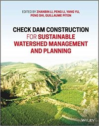 cover of the book Check Dam Construction for Sustainable Watershed Management and Planning