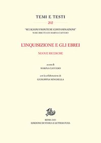 cover of the book L'Inquisizione e gli ebrei. Nuove ricerche