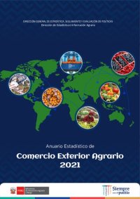 cover of the book Anuario estadístico de comercio exterior agrario 2021 (Perú)