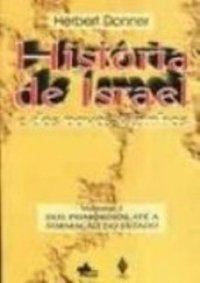 cover of the book Historia De Israel E Dos Povos Vizinhos - Volume 1