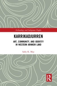 cover of the book Karrikadjurren: Art, Community, and Identity in Western Arnhem Land