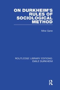 cover of the book RLE: Emile Durkheim: 4-Volume Set