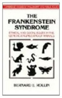 cover of the book The Frankenstein Syndrome: Ethical and Social Issues in the Genetic Engineering of Animals