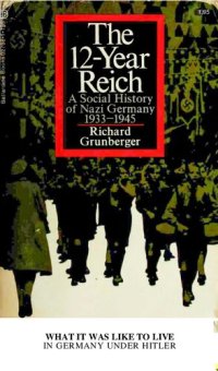 cover of the book The 12-Year Reich: A Social History of Nazi Germany