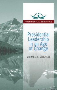 cover of the book Presidential Leadership in an Age of Change