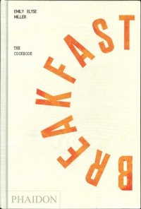 cover of the book Breakfast: The Cookbook