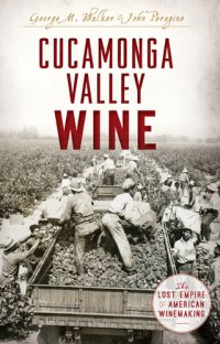 cover of the book Cucamonga Valley Wine