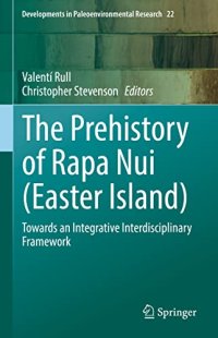 cover of the book The Prehistory of Rapa Nui (Easter Island): Towards an Integrative Interdisciplinary Framework