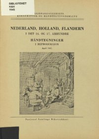 cover of the book Nederland, Holland, Flandern i det 16. og 17. århundre håndtegninger i reproduksjon