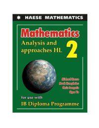 cover of the book Haese-Mathematics-Michael-Haese (1) Analysis and Approaches HL2 IB Diploma programme