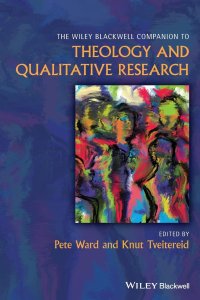 cover of the book The Wiley Blackwell Companion to Theology and Qualitative Research