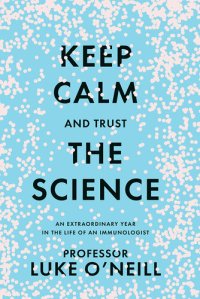 cover of the book Keep Calm and Trust the Science