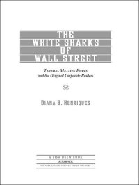 cover of the book The White Sharks of Wall Street: Thomas Mellon Evans and the Original Corporate Raiders