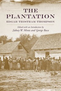 cover of the book The Plantation (Southern Classics)