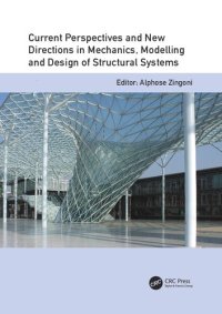 cover of the book Current Perspectives and New Directions in Mechanics, Modelling and Design of Structural Systems