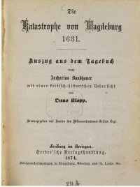 cover of the book Die Katastrophe von Magdeburg 1631 ; Auszug aus dem Tagebuch von Zacharias Bandhauer mit einer historisch-kritischen Übersicht