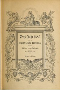 cover of the book Das Jahr 1683 und der folgende große Türkenkrieg bis zum Frieden von Carlowitz 1699