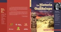 cover of the book La historia de Guadalupe (Pacasmayo, La Libertad): Testimonio de una gran cultura. Periodo prehispánico