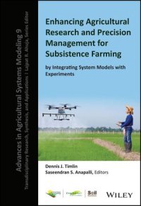 cover of the book Enhancing Agricultural Research and Precision Management for Subsistence Farming: By Integrating System Models with Experiments