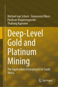 cover of the book Deep-Level Gold and Platinum Mining: The Application of Geophysics in South Africa