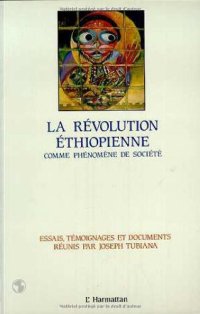 cover of the book La Révolution éthiopienne comme phénomène de société: Essais, témoignages et documents