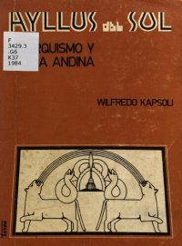 cover of the book Ayllus del sol. Anarquismo y utopía andina