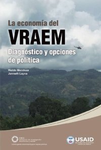 cover of the book La economía del VRAEM (Valle de los Ríos Apurímac, Ene y Mantaro). Diagnóstico y opciones de política