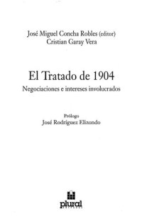 cover of the book El Tratado de 1904. Negociaciones e intereses involucrados