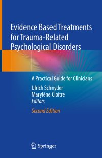 cover of the book Evidence Based Treatments for Trauma-Related Psychological Disorders: A Practical Guide for Clinicians