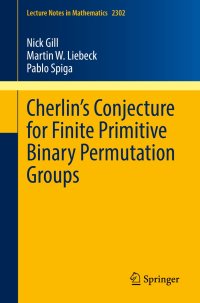 cover of the book Cherlin’s Conjecture for Finite Primitive Binary Permutation Groups