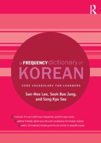 cover of the book A Frequency Dictionary of Korean: Core Vocabulary for Learners