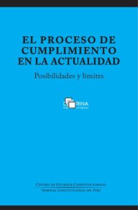 cover of the book El proceso de cumplimiento en la actualidad (Perú). Posibilidades y límites