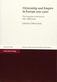 cover of the book Citizenship and Empire in Europe 200-1900: The Antonine Constitution after 1800 years