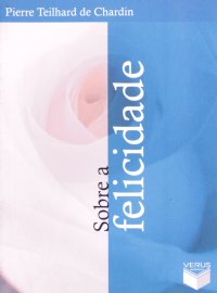 cover of the book Sobre a felicidade/Sobre o amor