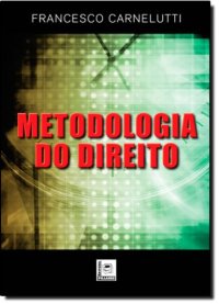 cover of the book Metodologia Do Direito