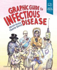 cover of the book Brian T. Kloss - Graphic guide to infectious disease-Elsevier Inc. (2019) enhanced digital version