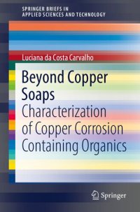 cover of the book Beyond Copper Soaps: Characterization of Copper Corrosion Containing Organics