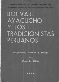 cover of the book Simón Bolívar, Ayacucho y los tradicionistas peruanos