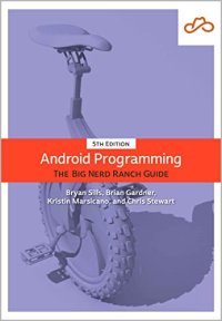 cover of the book Android Programming: The Big Nerd Ranch Guide