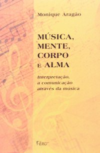 cover of the book Música, mente, corpo e alma