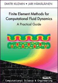 cover of the book Finite Element Methods for Computational Fluid Dynamics