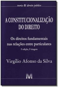 cover of the book Constitucionalização do direito - 1 ed./2014: os Direitos Fundamentais nas Relações Entre Particulares